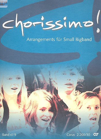 Chorissimo für Small Bigband, Partitur m. Aufführungsmaterial.Vol.1: Begleitarrangement für Small Bigband (2 Alt-, 2 Tenor-, 1 Bariton-Saxophon, 3 ... Posaunen, Gitarre, Bass, Schlagzeug, Klavier) Sheet Music
