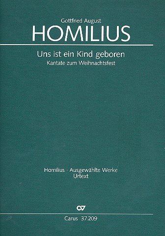 Uns ist ein Kind geboren HoWVII.13 : für Soli, gem Chor und Instrumente Partitur Music
