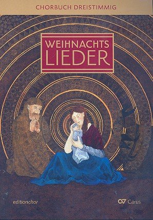 Advents- und Weihnachtslieder: Chorbuch 3stimmig. editionchor. Chorbuch (20 St.) Sheet Music