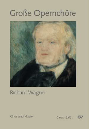 Chorbuch Große Opernchöre - Richard Wagner (Chor & Klavier). Sammlung Sheet Music