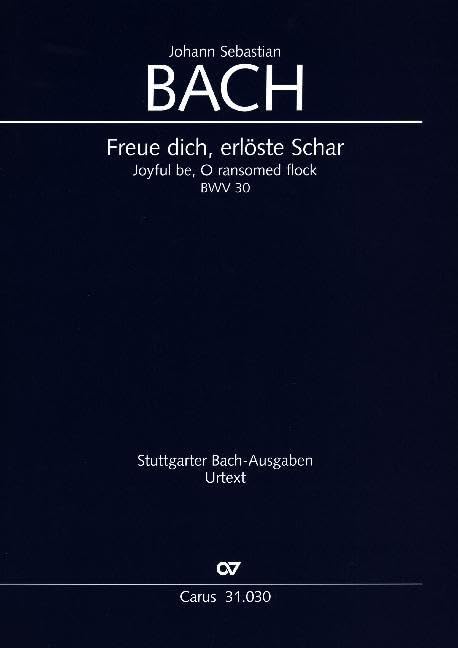 Freue dich, erlöste Schar, Partitur: Kantate zum Fest Johannes des Täufers Sheet Music