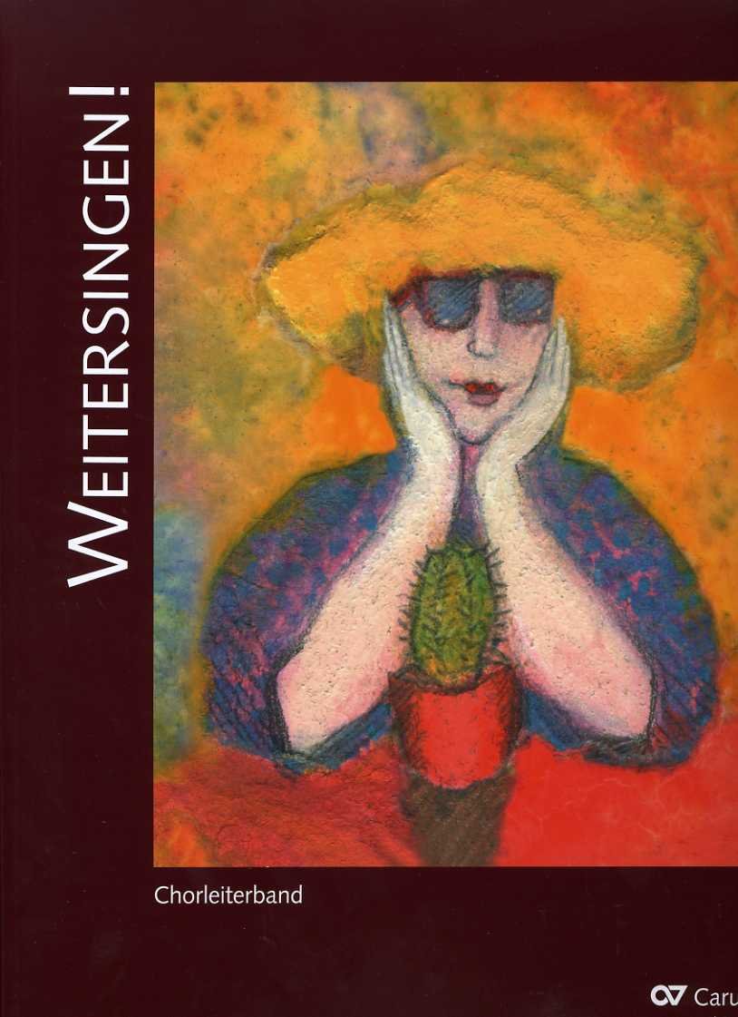 Weitersingen! 100 Chorsätze für Ältergewordene, m. Audio-CD Sheet Music