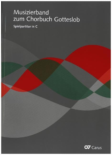 Musizierband zum Chorbuch Gotteslob, Spielpartitur in C Sheet Music