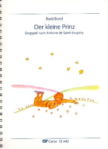 Bund, Basti: Der kleine Prinz für Soli, Kinderchor und Instrumente Partitur Music