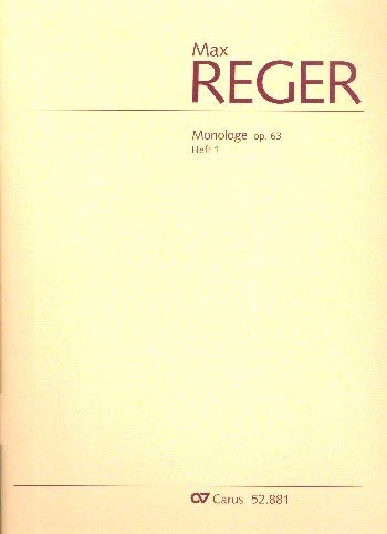 Reger, Max: Monologe op.63 Heft 1 : für Orgel Partitur Books