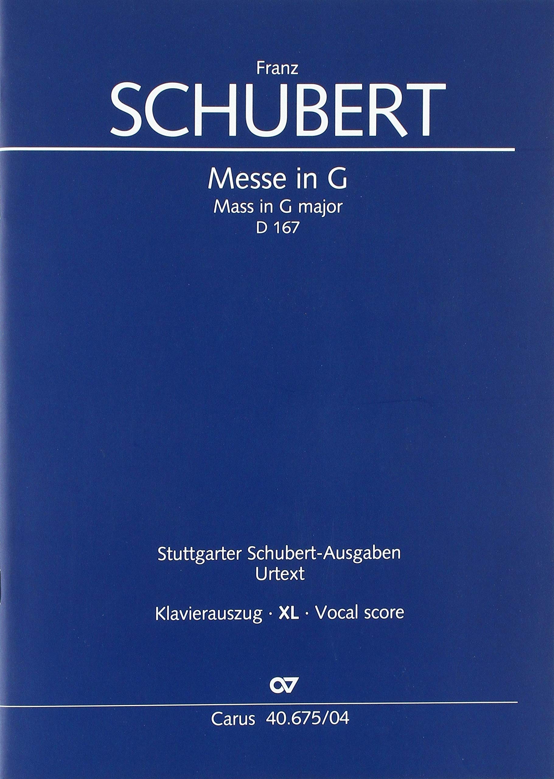 Messe in G (Klavierauszug XL): Erstausgabe nach den Klosterneuburger Stimmen D 167 Sheet Music