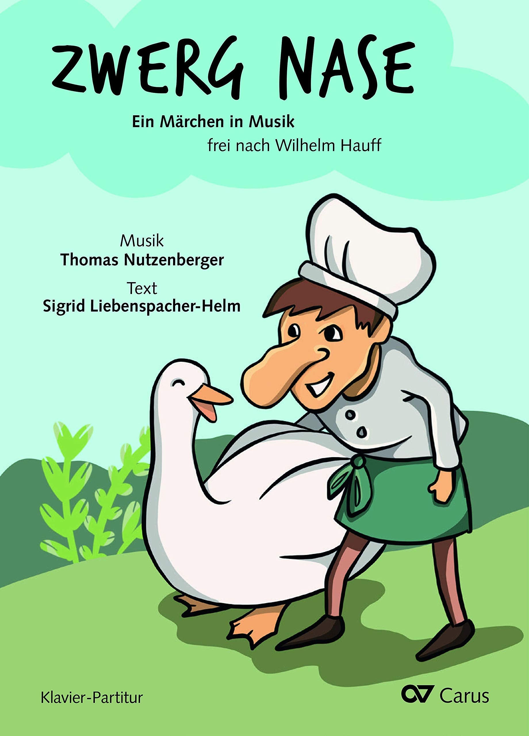 Zwerg Nase (Klavierpartitur): Ein Märchen in Musik frei nach Wilhelm Hauff Sheet Music