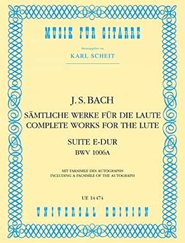 Universal Edition Johann Sebastian Bach: Suite for guitar BWV 1006a Sheet Music