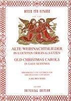 Universal Edition Old Christmas Carols in Easy Settings for 3 guitars Books