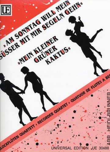 Mein Kleiner Gruener Kaktus + am Sonntag Will. Blockflöte, Quartett Sheet Music