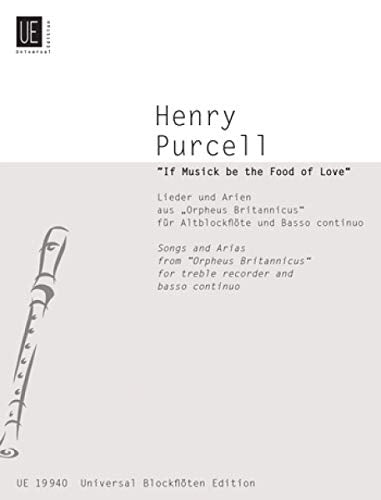 Universal Edition Henry Purcell: If Musick be the Food of Love for treble recorder and basso continuo Sheet Music
