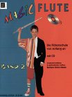 Magic Flute 2 - die Floetenschule Von Anfang An. Flöte Books