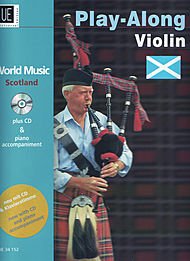 Scotland - Play Along Violin: World Music, Violin with CD or Piano Accompaniment Sheet Music
