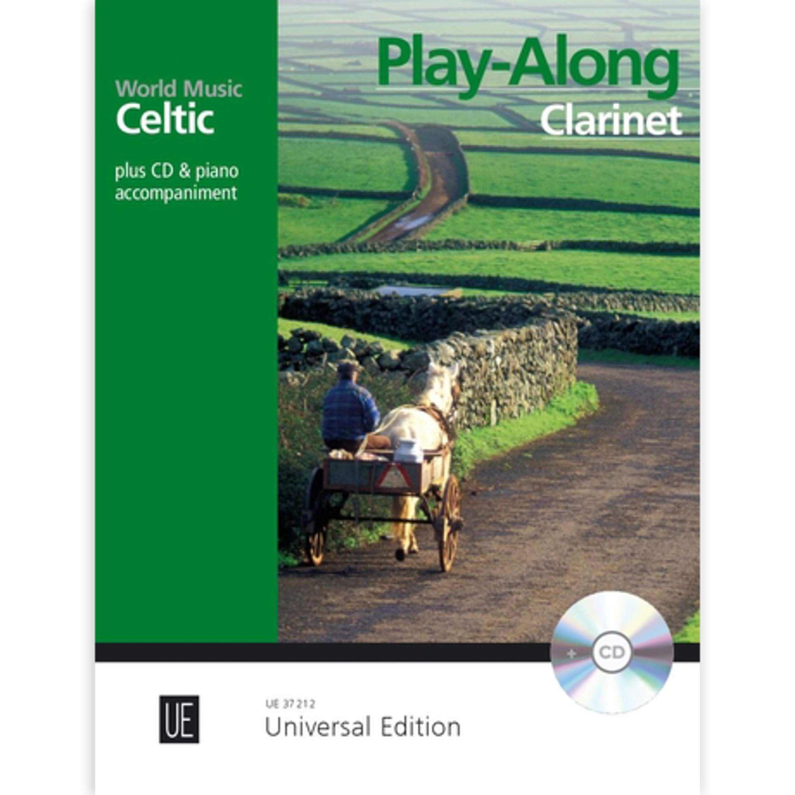 Celtic - Play Along Clarinet: 8 leichte bis mittelschwere Play-Alongs bekannter Stücke aus Irland, Schottland, Wales, dem Cornwal. Klarinette mit CD ... Ausgabe inkl. Play-Along. (World Music) Sheet Music