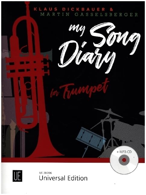 My Song Diary: Zwölf leichte bis mittelschwere Stücke. Trompete mit CD oder Klavierbegleitung. Ausgabe inkl. Play-Along. Sheet Music