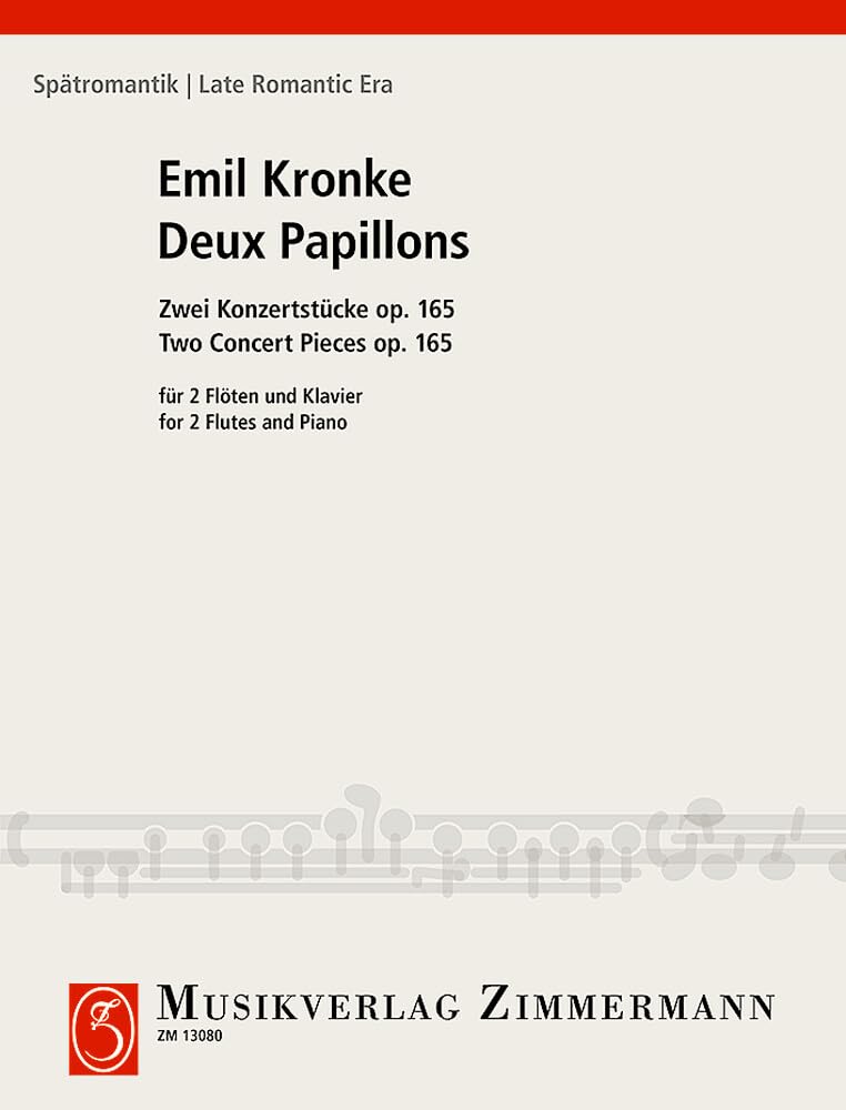 Deux Papillons: Zwei Konzertstücke. op. 165. 2 Flöten und Klavier. (Spätromantik) Sheet Music