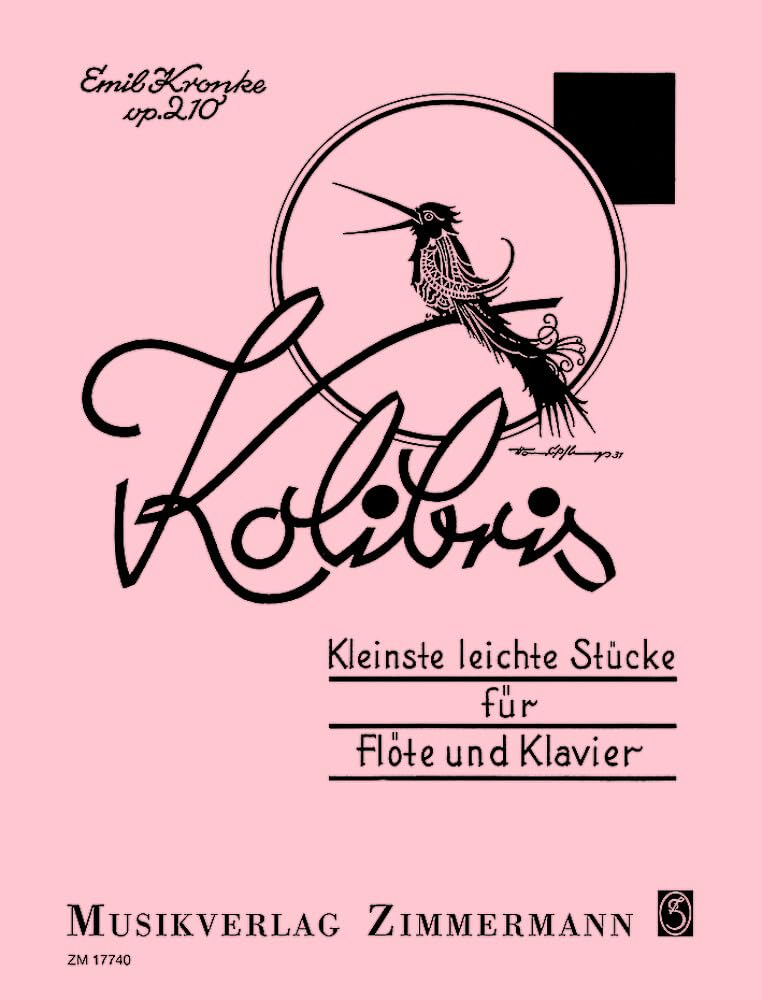 Kolibris: Kleinste leichte Stücke. op. 210. Flöte und Klavier. Art & Literature