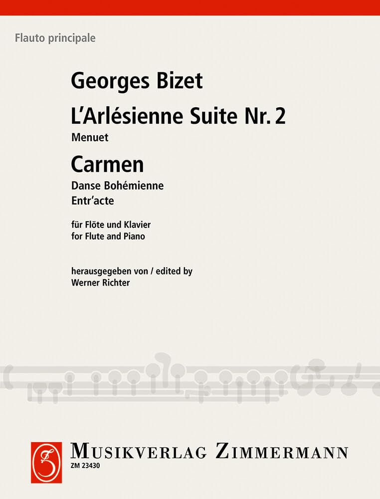 Menuett aus L’Arlésienne-Suite Nr. 2: und Entr’acte/Danse Bohémienne aus ”Carmen". Flöte und Klavier. (Flauto principale) Sheet Music