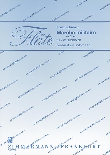 Marche militaire: op. 51/1. 4 Flöten. Partitur und Stimmen. Sheet Music