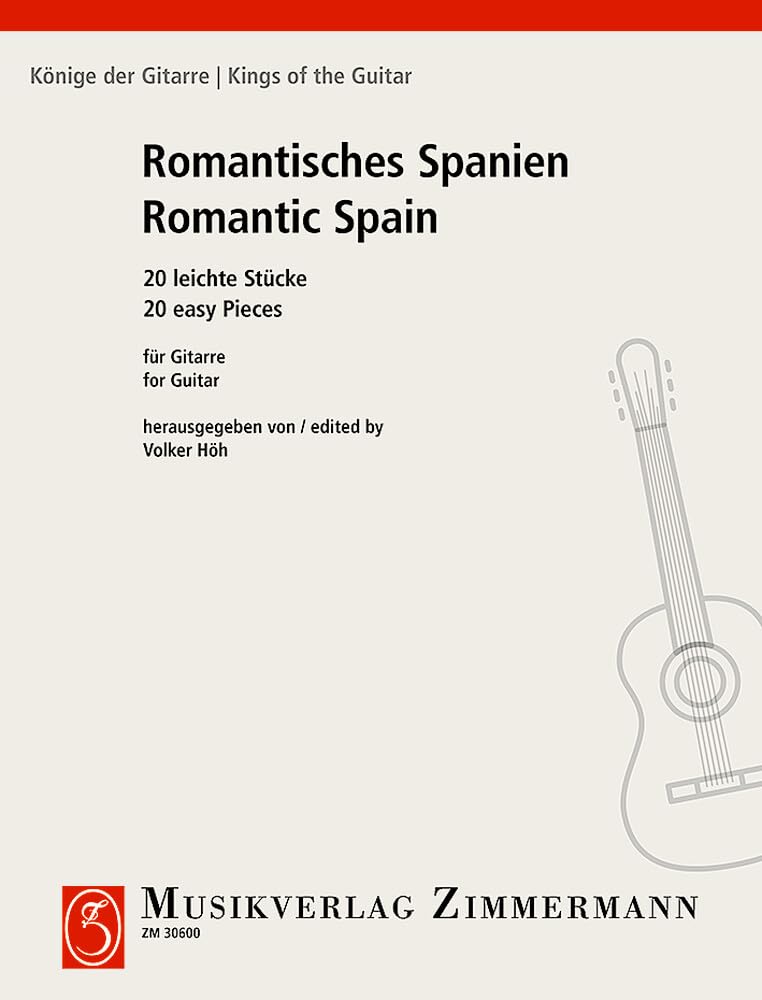 Romantisches Spanien: 20 leichte Stücke. Gitarre. (Könige der Gitarre) Arts & Music