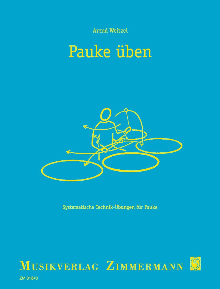 Pauke üben: Systematische Technik-Übungen für Pauke. timpani. book