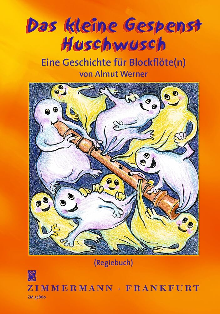 Das kleine Gespenst Huschwusch: Eine Geschichte. Blockflöte(n). Lehrerband. Sheet Music