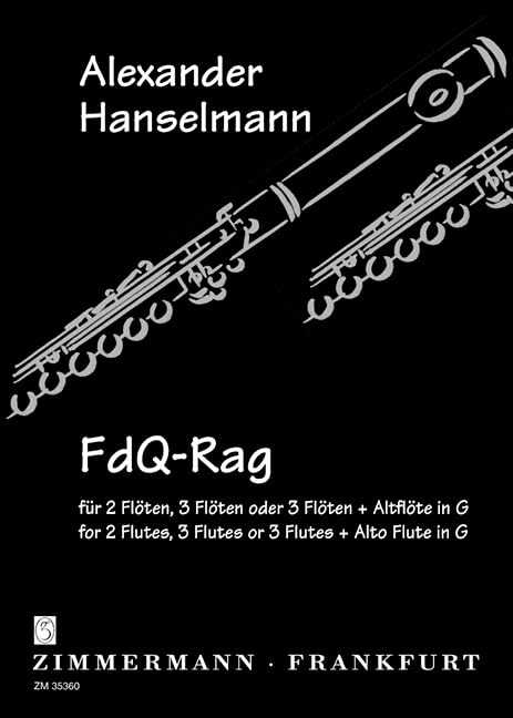 FdQ-Rag: (don annuel 2005 pour les membres de l'association Amis de la flûte traversière). 2 flutes, 3 flutes or 3 flutes and altoflute in G. Partition et parties. Sheet Music