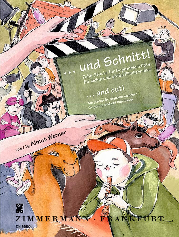 ... und Schnitt!: Zehn Stücke für kleine und große Filmliebhaber. Sopran-Blockflöte. Art & Literature