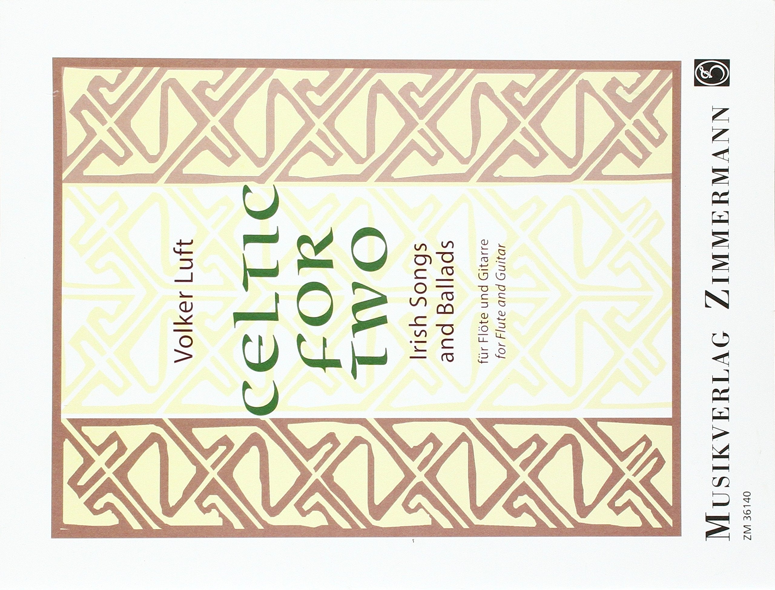 Celtic for Two: Irische Lieder und Balladen. Flöte und Gitarre. Sheet Music