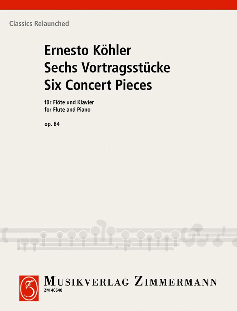 Sechs Vortragsstücke: op. 84. Flöte und Klavier. (Classics Relaunched) Sheet Music