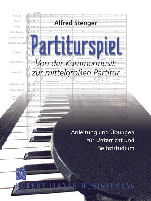 Partiturspiel: Anleitung und Übungen für Unterricht und Selbststudium. Band 2. Klavier. Sheet Music