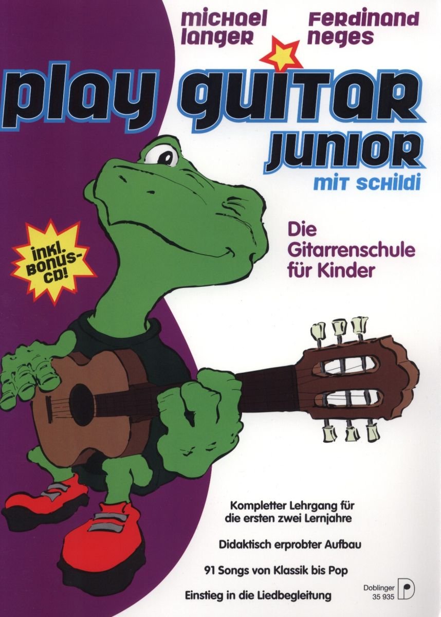 „Play Guitar Junior“ Die Gitarrenschule mit „Schildi“ für Kinder mit CD, Kompletter Lehrgang für die ersten zwei Lernjahre der Gitarre von Michael Langer und Ferdinand Neges Books