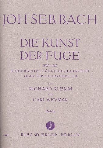 Bach, Johann Sebastian: Die Kunst der Fuge für Streichquartett (Streichorchester) Partitur Books