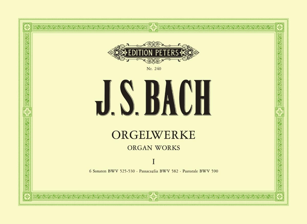 Orgelwerke in 9 Bänden - Band 1: 6 Sonaten BWV 525-530 · Passacaglia BWV 582 · Pastorale BWV 590 Sheet Music