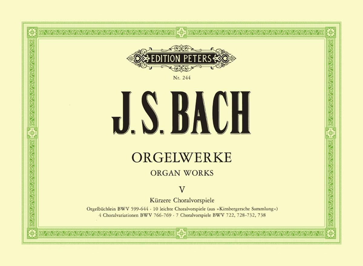 Orgelwerke in 9 Bänden - Band 5: Kürzere Choralvorspiele (Edition Peters, 5, Band 5) Sheet Music