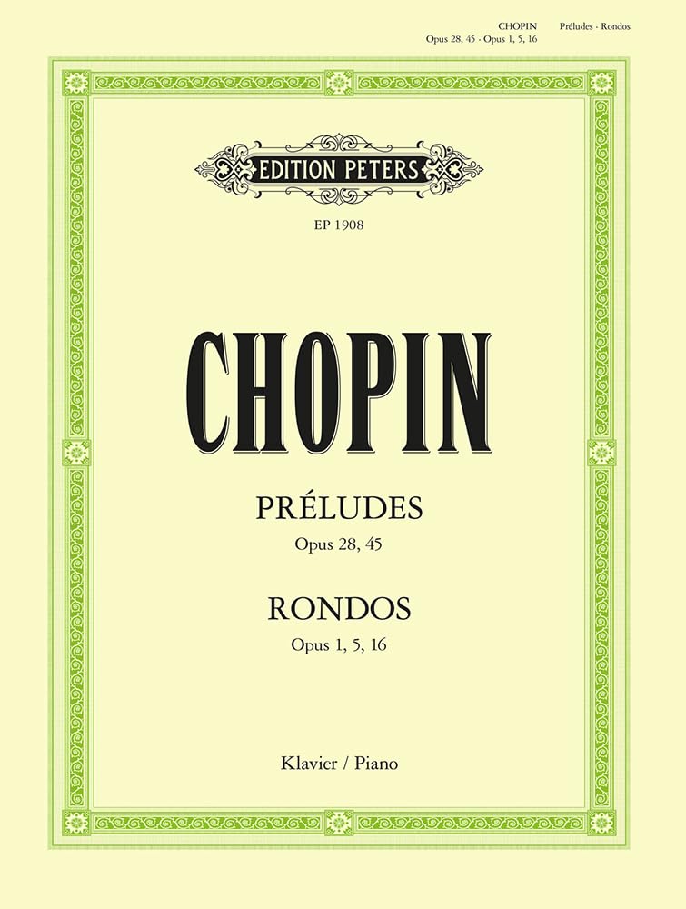 Préludes and Rondos for Piano: Opp. 1, 5, 16, 28, 45 (Edition Peters) Sheet Music
