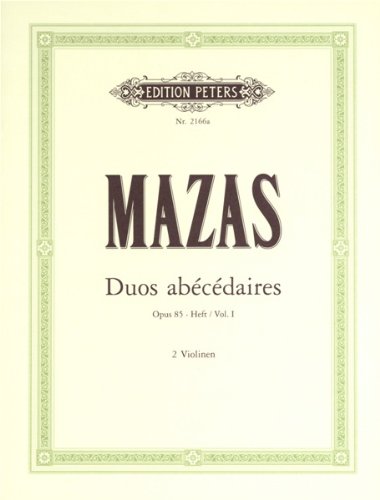 Partition classique EDITION PETERS MAZAS JACQUES-FÉRÉOL - 10 DUOS ABECEDAIRES OP.85 VOL.I - VIOLIN DUETS Violon Sheet Music