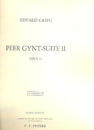 Peer Gynt Suite No. 2 Op. 55 (Cello): Part(s) (Edition Peters) Sheet Music