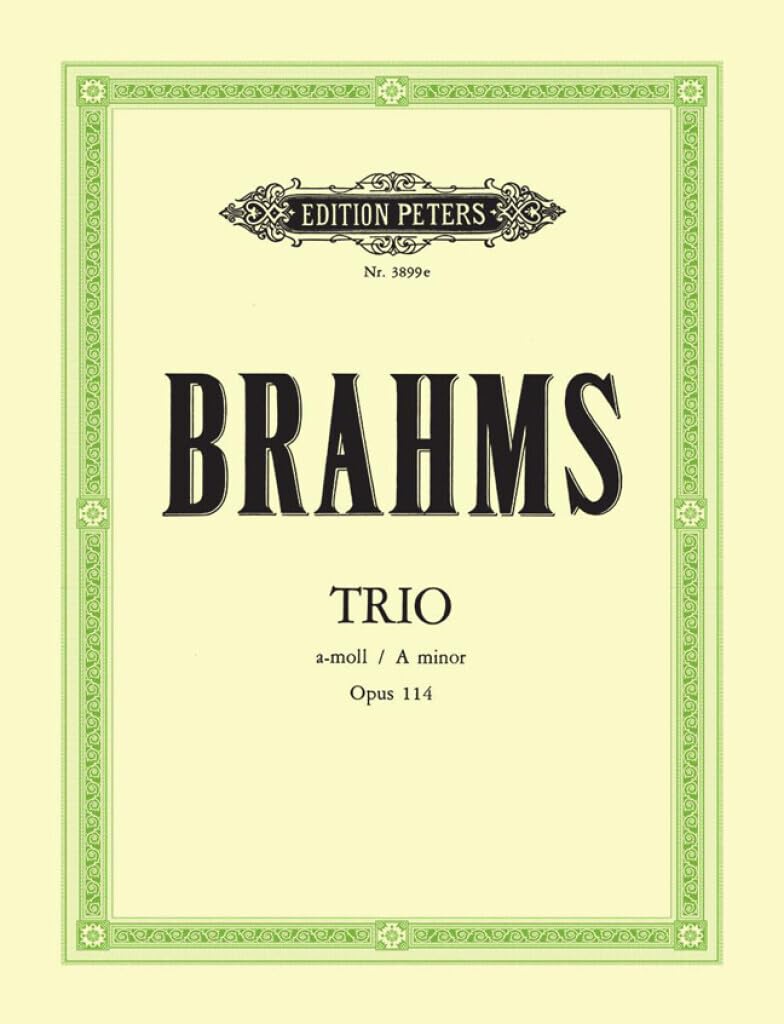 JOHANNES BRAHMS : TRIO A OP.114 - ENSEMBLE DE CHAMBRE CLARINETTE, VIOLONCELLE ET PIANO - + CD Books