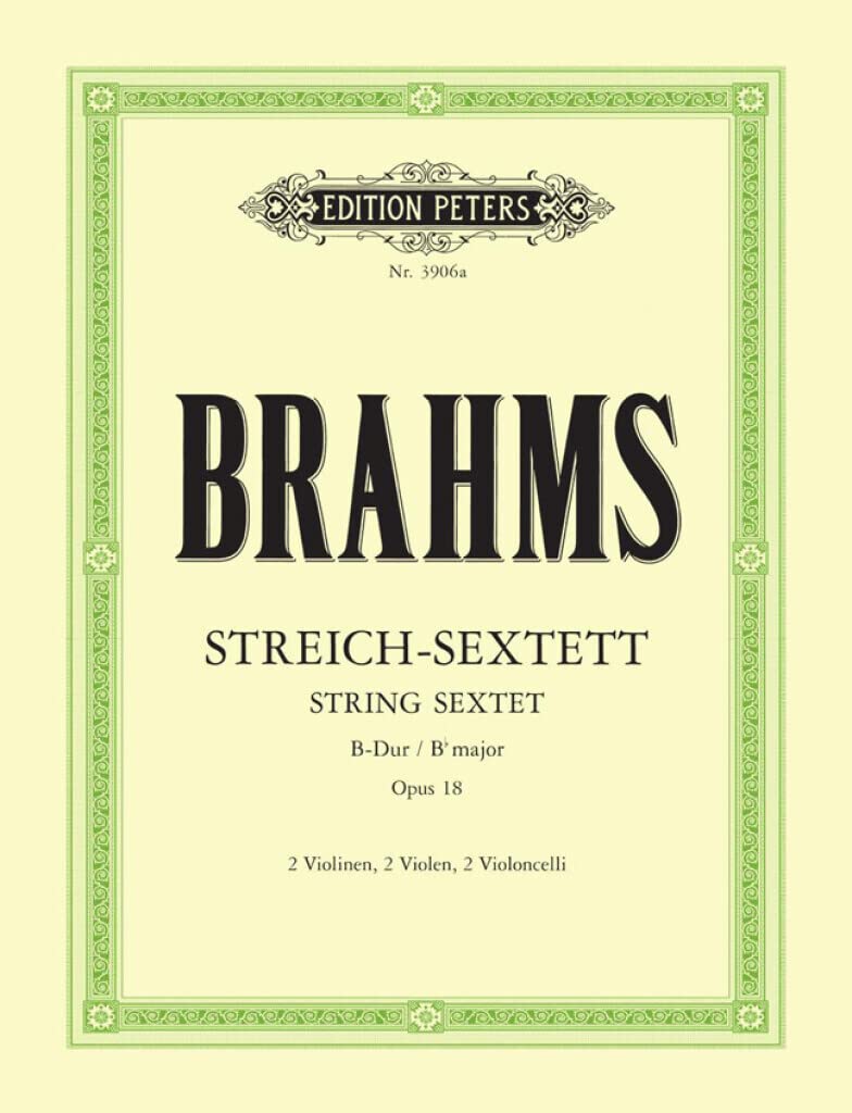 JOHANNES BRAHMS : STRING SEXTET IN B FLAT OP.18 - 2 VIOLINS, 2 VIOLAS AND 2 CELLI book
