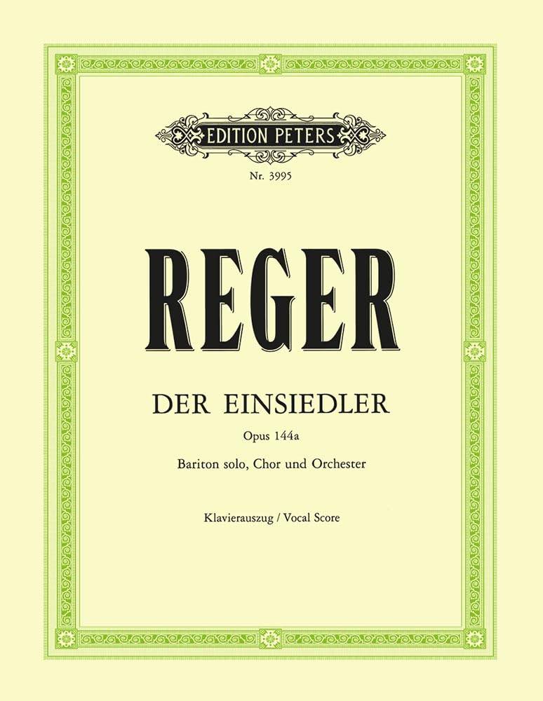 Reger: Der Einsiedler/Hermit Op.144a (Vocal Score) (EP3995) book