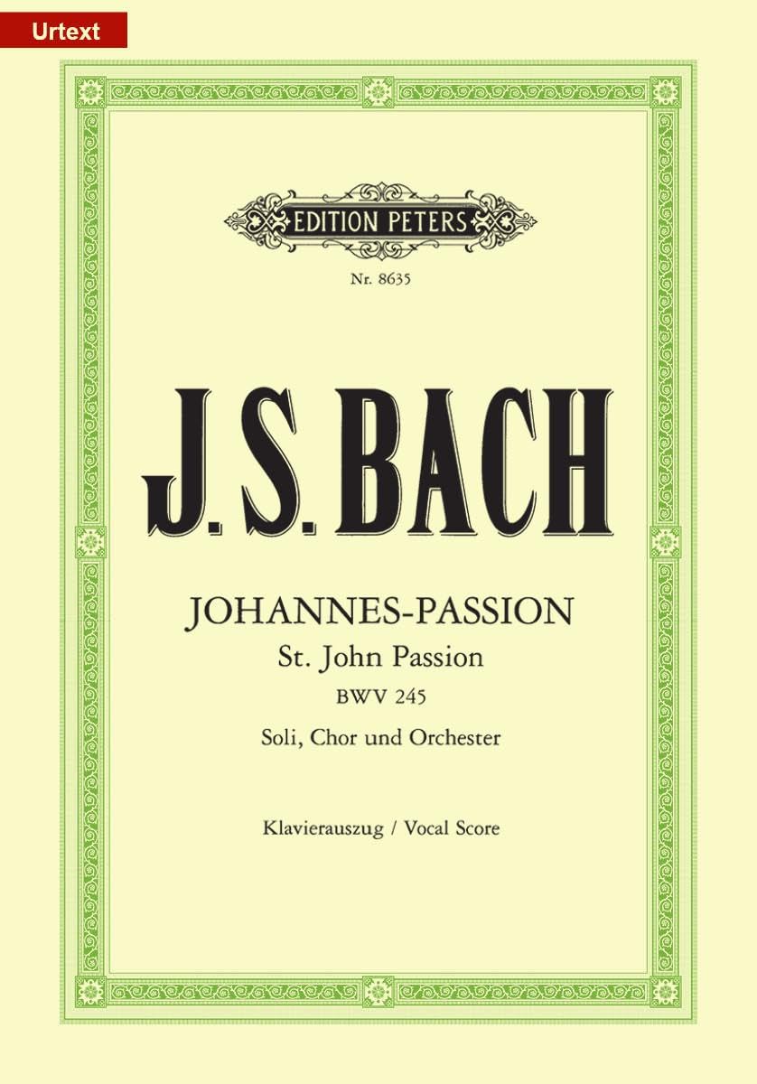 Johannes-Passion BWV 245 / URTEXT Art & Literature