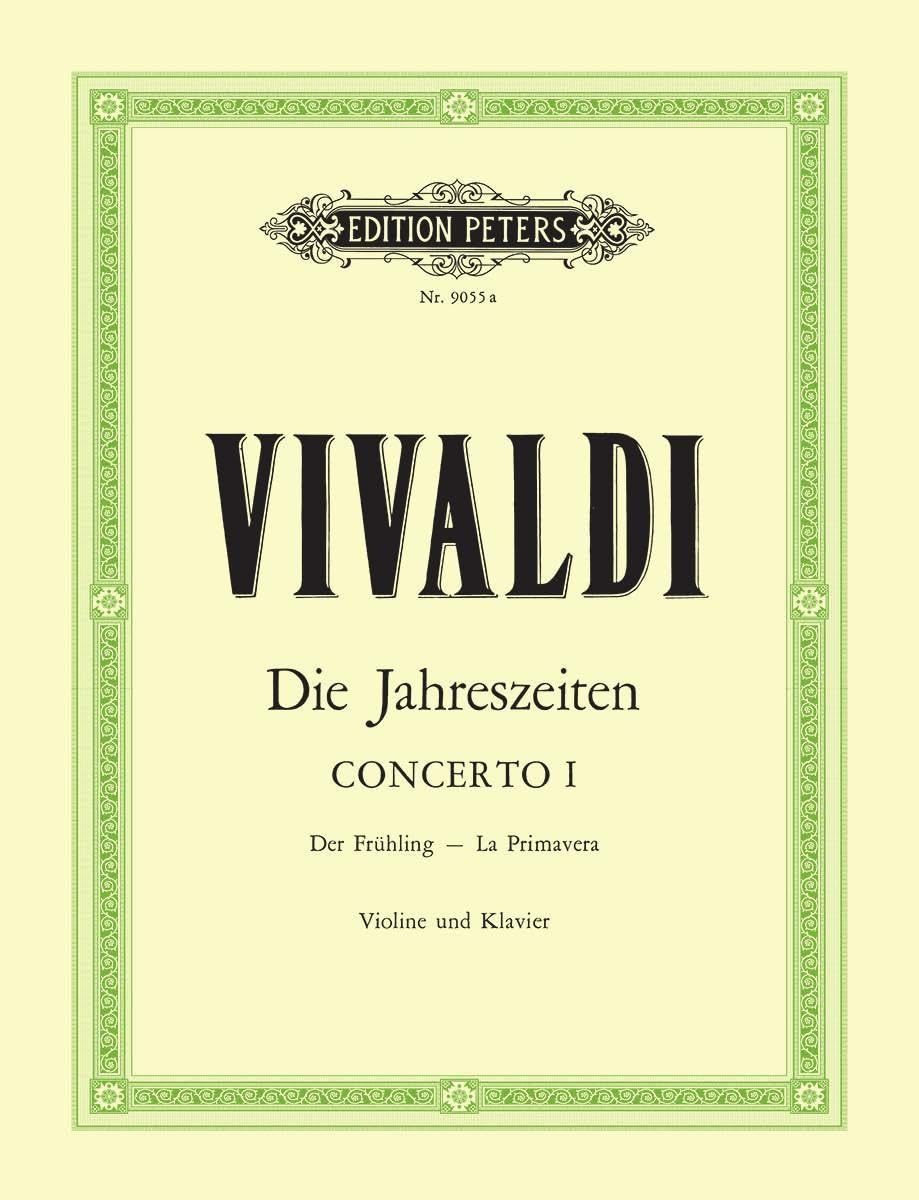 Die Jahreszeiten: Konzert für Violine, Streicher und Basso continuo E-dur op. 8 Nr. 1 RV 269 "Der Frühling": Vier Konzerte für Violine und Streichorchester / Opus VIII / Nr. 1-4 (Edition Peters) Art & Literature Books