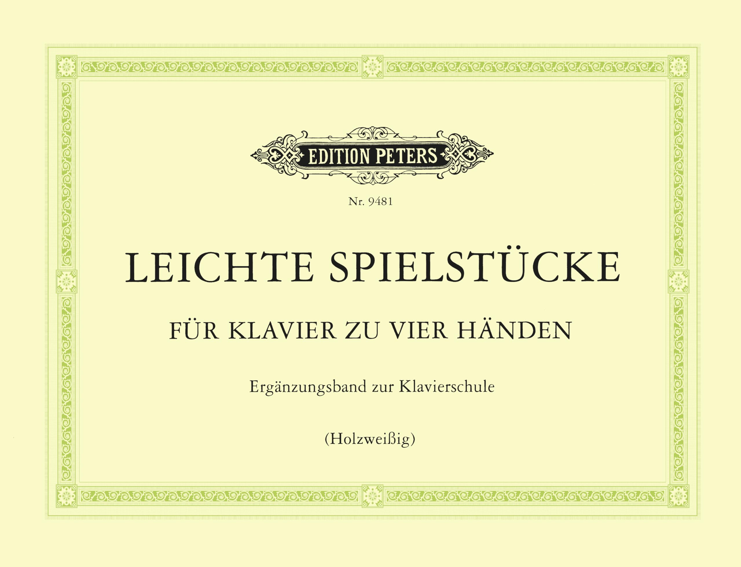 Edition Peters - Leichte Spielstücke für Klavier zu 4 Händen E. Holzweißig Sheet Music