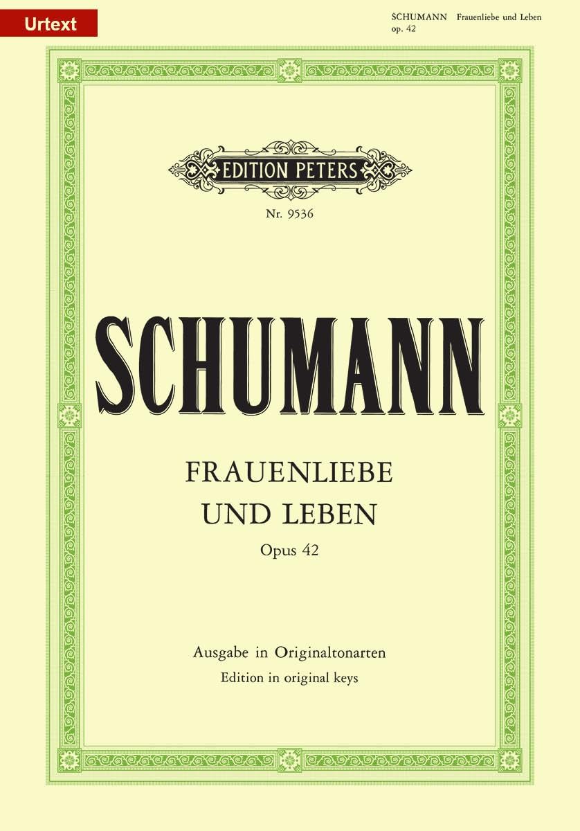 Frauenliebe und Leben Op.42: Originale Stimmlage. Urtext (H. J. Köhler) Sheet Music