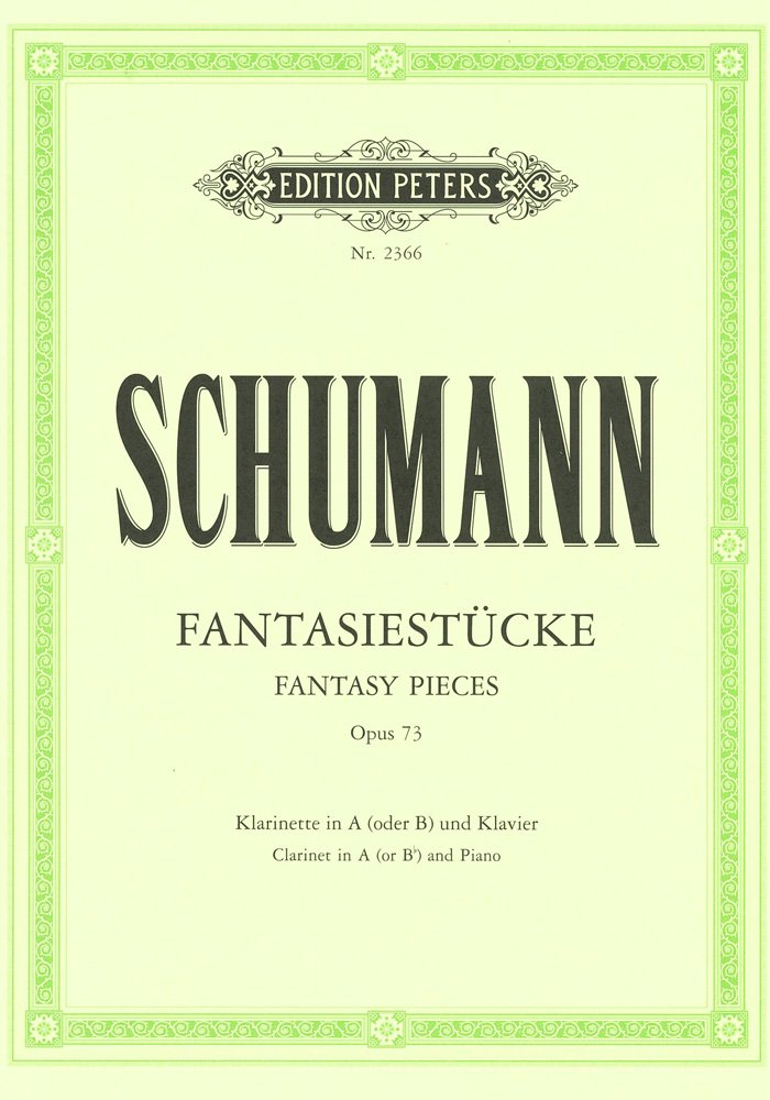 Fantasiestücke Op. 73 for Clarinet in a or B Flat and Piano (Edition Peters) Sheet Music