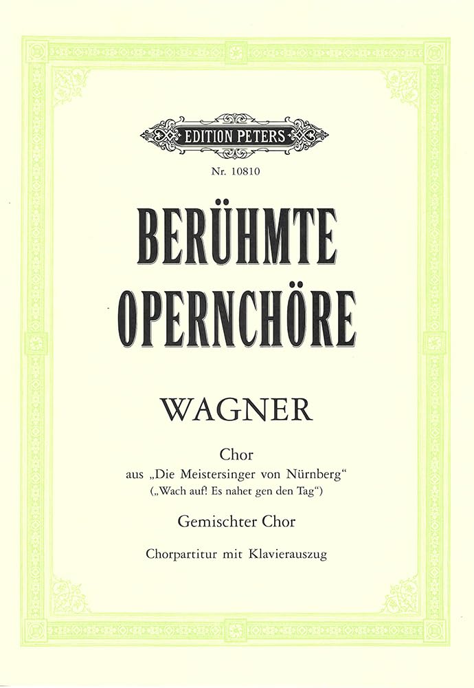 Wach auf! Es nehet gen den Tag from Die Meistersinger von Nürnberg Sheet Music
