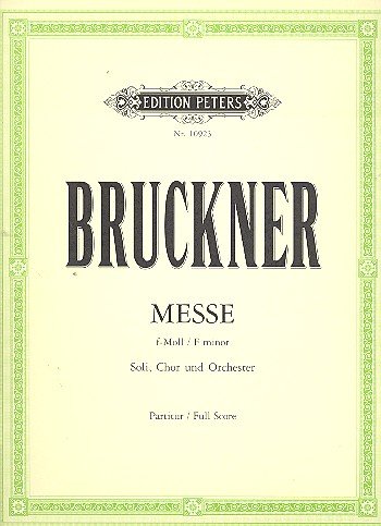 Mass in F Minor Great Wab 28 Full Score: Urtext, Conductor Score (Edition Peters) Sheet Music