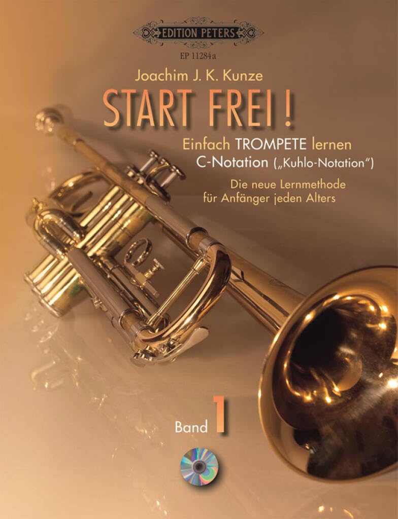 Start frei! Einfach Trompete lernen (Notation in C (Kuhlo)) Sheet Music