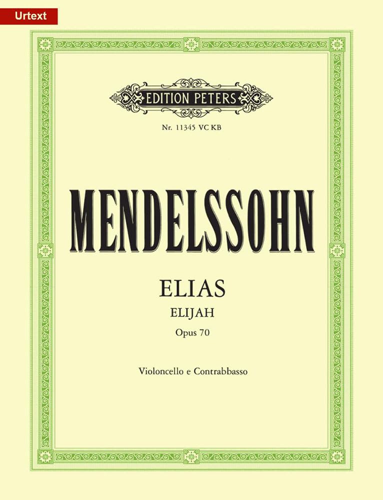 Elijah (Urtext) Op. 70 Cello/Bass Part: Part(s) (Edition Peters) Sheet Music